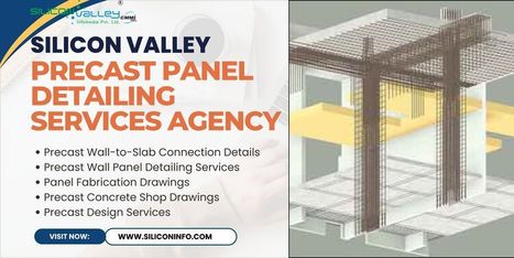 Precast Panel Detailing Services Agency - USA | CAD Services - Silicon Valley Infomedia Pvt Ltd. | Scoop.it