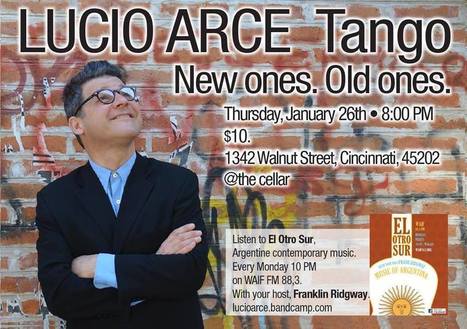 Lucio Arce en Cincinnati | Mundo Tanguero | Scoop.it