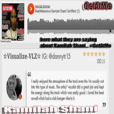GetAtMe- here's what they're saying about Kamilah Shani... #Certified | GetAtMe | Scoop.it