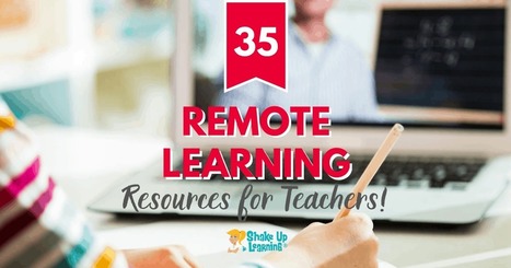 35 Remote Learning Resources for Teachers and Schools via @ShakeUpLearning | Learning with Technology | Scoop.it
