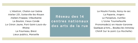 Tribune : les 14 Centres Nationaux des Arts de la Rue publient un texte incisif | Revue de presse théâtre | Scoop.it