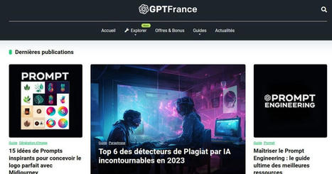 Le site du jour : GPTFrance, le guide des outils d'IA (intelligence artificielle) | Freewares | Scoop.it