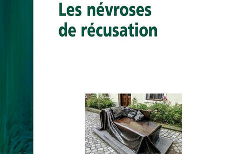 Thierry Roth : Les névroses de récusation | Les Livres de Philosophie | Scoop.it