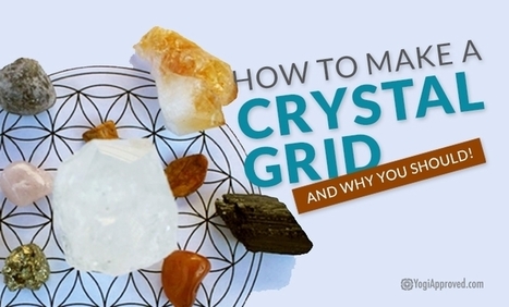 How to Make a Crystal Grid and Why You Should! | Crystal Grids for Healing | Scoop.it