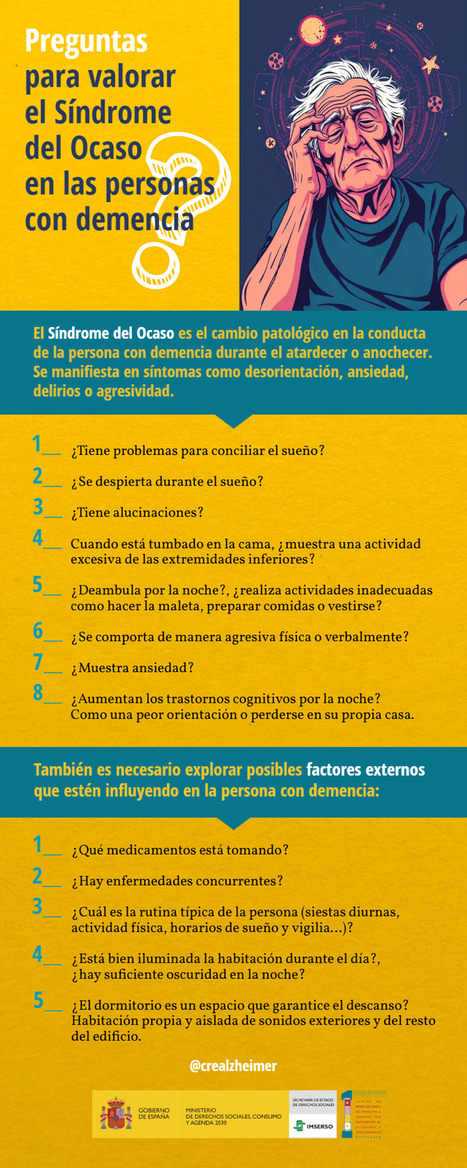 Preguntas para valorar el Síndrome del Ocaso en personas con demencia - Blog del CRE Alzheimer - Instituto de Mayores y Servicios Sociales | Alzheimer y más (Boletín nº 69) | Scoop.it