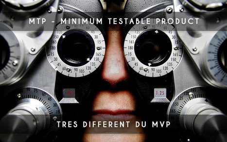 MTP - Minimum Testable Product | Devops for Growth | Scoop.it