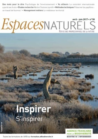 Espaces naturels - Revue des professionnels de la nature N°58 Avril 2017 | Biodiversité | Scoop.it