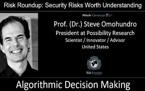 Risk Roundup Webcast: Algorithmic Decision Making | Decision Intelligence News | Scoop.it