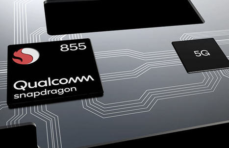 Qualcomm Snapdragon 855 processor now official | Gadget Reviews | Scoop.it