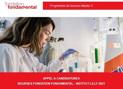 Appel à candidatures Bourses Fondation FondaMental - Institut Lilly 2021​ | Life Sciences Université Paris-Saclay | Scoop.it