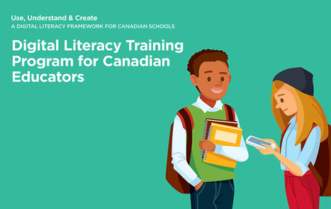 Digital Literacy Training Program for Canadian Educators - #Digital #Literacy 101 | MediaSmarts | iPads, MakerEd and More  in Education | Scoop.it