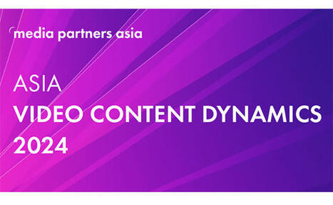 MPA: Asian Content Spent to Top $17 Billion by 2028 | AVIA OTT NEWSLETTER | Scoop.it