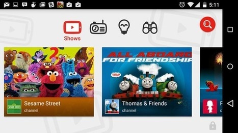 Hands-on: Child-friendly YouTube Kids app launches on Android and iOS | 21st Century Learning and Teaching | Scoop.it