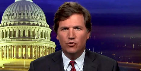 Tucker Carlson out at Fox News – effective immediately - RawStory.com | Backstabber Watch | Scoop.it