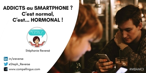 Addicts au smartphone ? C'est normal, c'est... hormonal ! | MBA MCI | Scoop.it