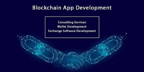 Blockchain Technology Development | Blockchain App Factory - Blockchain & Cryptocurrency Development Company | Scoop.it