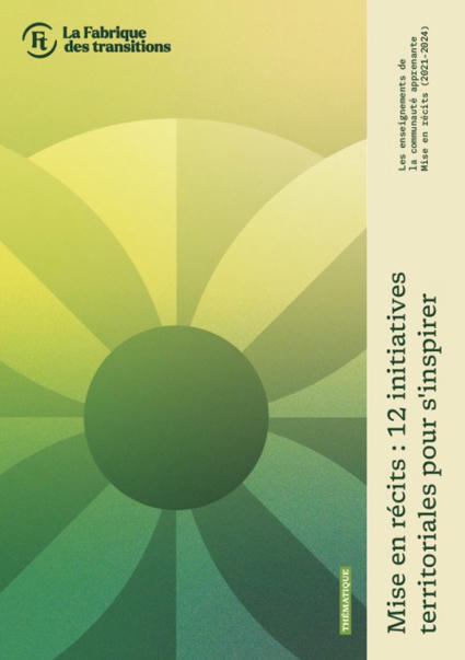Mise en récits : 12 initiatives territoriales pour s'inspirer - Fabrique des Transitions | Energy Transition in Europe | www.energy-cities.eu | Scoop.it