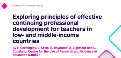 Exploring principles of effective continuing professional development for teachers in low-and-middle-income countries | Learning & Technology News | Scoop.it