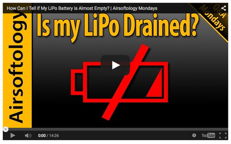 How Can I Tell if My LiPo Battery is Almost Empty? - Airsoftology Mondays on YouTube | Thumpy's 3D House of Airsoft™ @ Scoop.it | Scoop.it