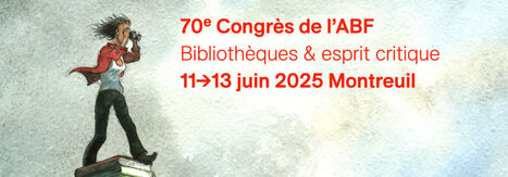 Congrès - Association des Bibliothécaires de France | La Bibliothèque de l'École nationale des chartes-PSL vous accompagne dans la préparation aux concours | Scoop.it