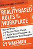 Leading Blog: A Leadership Blog: The 5 Reality-Based Rules of the Workplace and What You Can Do About It | Connection | Scoop.it