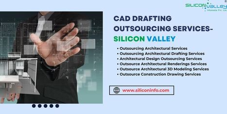 CAD Drafting Outsourcing Services - USA | CAD Services - Silicon Valley Infomedia Pvt Ltd. | Scoop.it