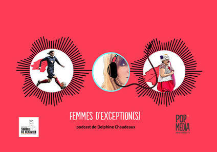 Femmes d&rsquo;exception(s)&nbsp;: le podcast qui met en valeur des professions m&eacute;connues | Etre femme aujourd'hui | Scoop.it