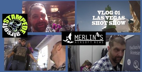 MERLIN DOES VEGAS! - One HOT VLOG and coverage from SHOT SHOW 2016! | Thumpy's 3D House of Airsoft™ @ Scoop.it | Scoop.it