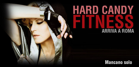 Madonna Opens Gym In Rome: Hard Candy Fitness Is Going To Make Rome Sweat! | La Gazzetta Di Lella - News From Italy - Italiaans Nieuws | Scoop.it