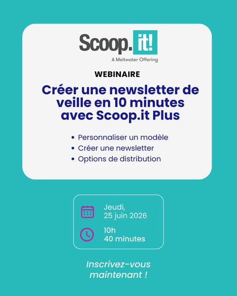 Inscrivez-vous &agrave; notre prochain webinaire ! | Scoop.it Tutos & Conseils | Scoop.it