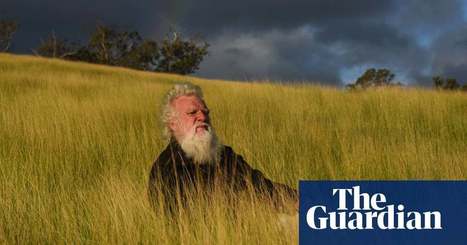 'Time to embrace history of country': Bruce Pascoe and the first dancing grass harvest in 200 years | Art and design | The Guardian | Stage 5 Sustainable Biomes | Scoop.it