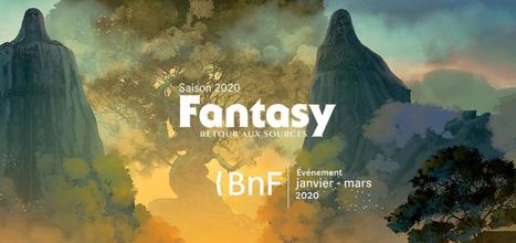 Fantasy, retour aux sources - La fantasy &agrave; l'honneur &agrave; la BnF | Le fil d'actualit&eacute;s de l'URCA | Scoop.it