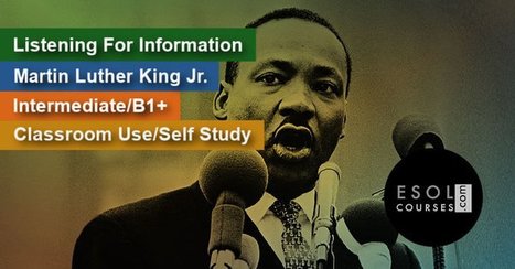 Intermediate English Listening - Martin Luther King Jr. | Topical English Activities | Scoop.it