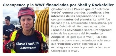 Greenpeace y la WWF financiadas por Shell y Rockefeller | LO + VISTO en la WEB | Scoop.it