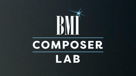 BMI Launches Composer Lab for Aspiring Film, TV and Game Composers | Hypebot • new music industry, music marketing & music tech news from across the web | Scoop.it