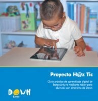 H@z Tic: Guía práctica de aprendizaje digital de lectoescritura para alumnos con síndrome de Down | EduHerramientas 2.0 | Scoop.it