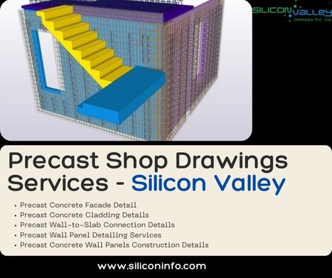 Precast Shop Drawings Services Consultant - USA | CAD Services - Silicon Valley Infomedia Pvt Ltd. | Scoop.it