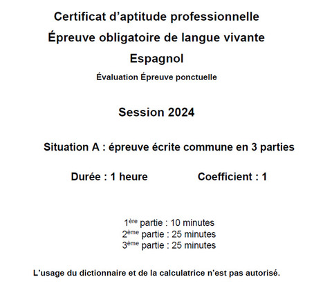 Sujet national – épreuve obligatoire LV espagnol CAP – session 2024 | Veille Éducative - L'actualité de l'éducation en continu | Scoop.it