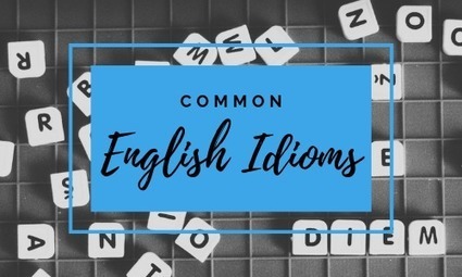 The Complete List of English Idioms, Proverbs, & Expressions – | 1Uutiset - Lukemisen tähden | Scoop.it