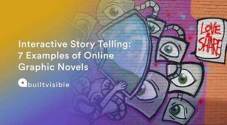 Interactive storytelling: Seven examples of online graphic novels - Builtvisible | Creative teaching and learning | Scoop.it