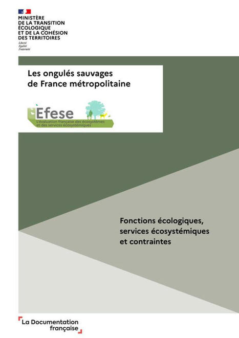 Les ongulés sauvages de France métropolitaine. Fonctions écologiques, services écosystémiques et contraintes | Biodiversité | Scoop.it