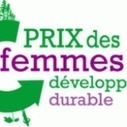 Prix des femmes pour le développement durable 2014 | Bourses, Prix, Appels à projets Environnement. | Scoop.it