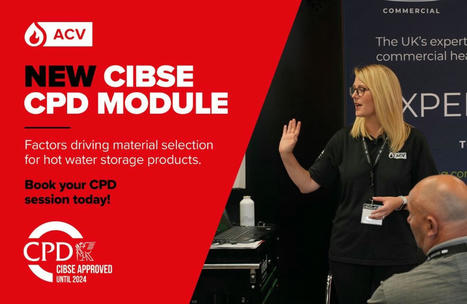 ACV UK announces new CIBSE approved CPD | Architecture, Design & Innovation | Scoop.it
