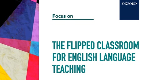 THE FLIPPED CLASSROOM FOR ENGLISH LANGUAGE TEACHING | Nik Peachey | Scoop.it