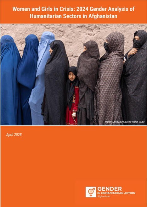 Women and Girls in Crisis: 2024 Gender Analysis of Humanitarian Sectors in Afghanistan - Afghanistan | International development | Scoop.it