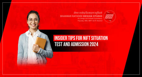 Insider Tips for NIFT Situation Test and Admission 2024 | Graphic Design, coaching | Scoop.it
