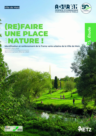 (Re)faire une place à la nature : la Ville de Metz renforce sa trame verte urbaine | Veille territoriale AURH | Scoop.it