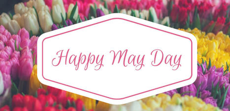 Happy May Day Messages 2024 | Education | Scoop.it