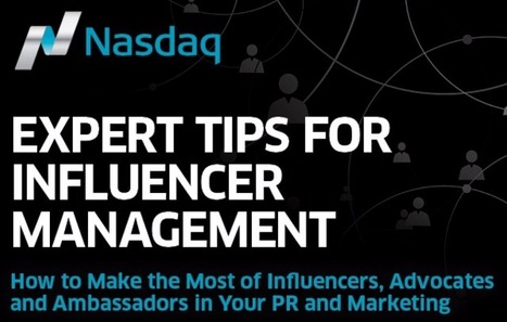 13 Tips from Thought Leaders on Influencer Engagement | Nasdaq MarketInsite | Public Relations & Social Marketing Insight | Scoop.it