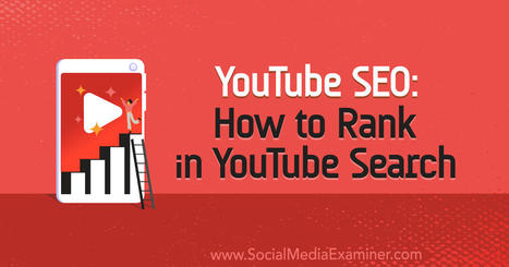 YouTube SEO: How to Rank in YouTube Search  | digital marketing strategy | Scoop.it